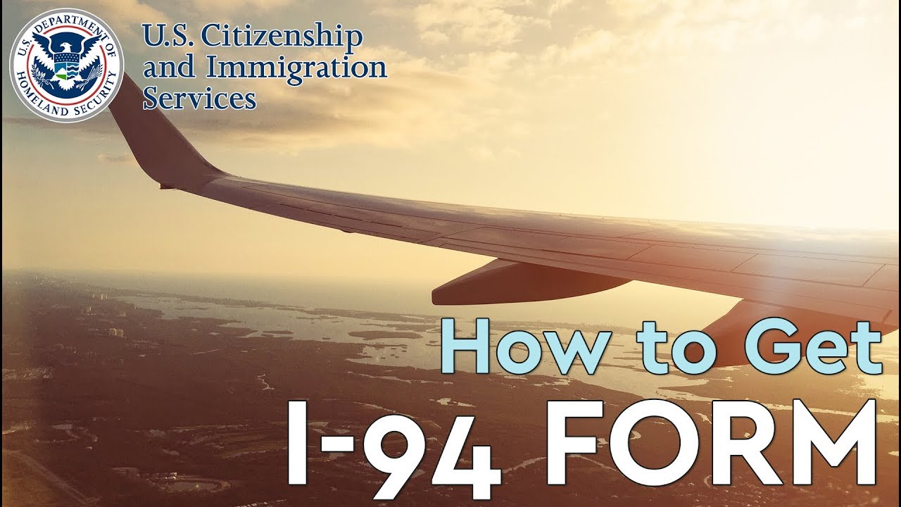 How can i get i 94 form: visual explanation