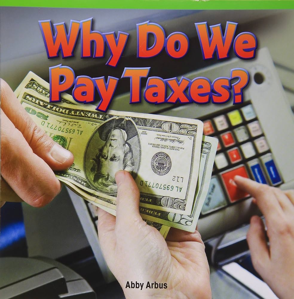 Why do we have to pay tax: main illustration