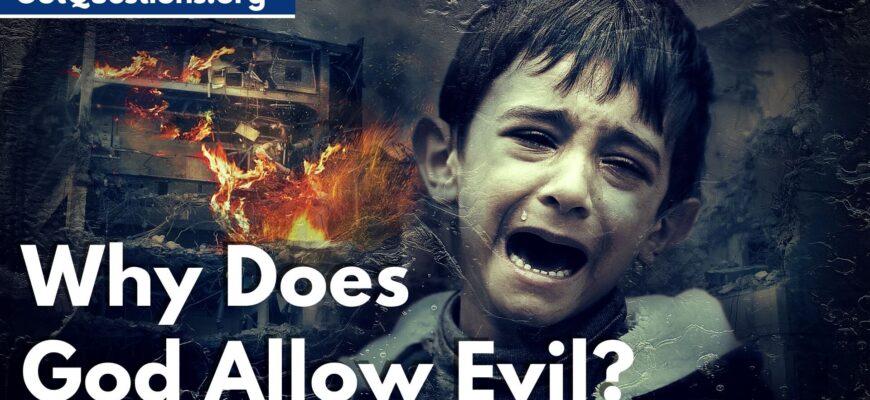 why-does-God-allow-evil